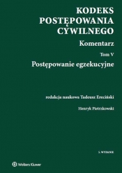 Kodeks postępowania cywilnego Komentarz Tom 5 - Pietrzkowski Henryk, Ereciński Tadeusz
