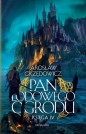 Pan Lodowego Ogrodu. Księga 4 - Jarosław Grzędowicz