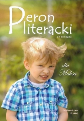 Peron literacki dla Maksa - Opracowanie zbiorowe