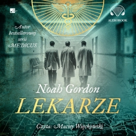 Lekarze (Audiobook) - Gordon Noah