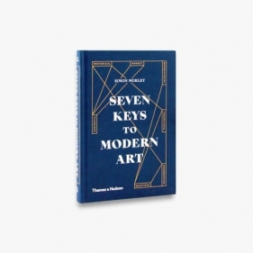 Seven Keys to Modern Art - Morley Simon