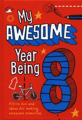 My Awesome Year Being 8 - Kia Marie Hunt