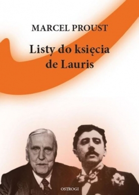 Listy do księcia de Lauris / Eperons-Ostrogi - Proust Marcel