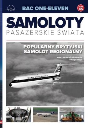 Samoloty pasażerskie świata t.45 - Opracowanie zbiorowe