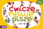 Ćwiczę, rysuję, piszę Część 4 Literki - Anetta Radziszewska, Barbara Supeł