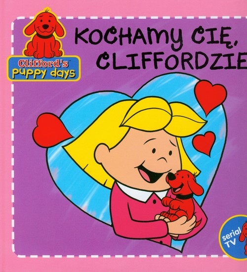 Cliffor puppy days Kochamy Cię Cliffordzie