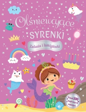 Olśniewające syrenki. Zadania i łamigłówki - Opracowanie zbiorowe