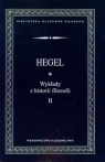 Wykłady z historii filozofii Tom 2 Hegel Georg Wilhelm Friedrich