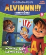 Alvinnn!!! i wiewiórki cz.9 Opracowanie zbiorowe