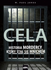 Cela Historia mordercy który stał się mnichem