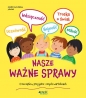 Nasze ważne sprawy - Jennifer Moore-Mallinos