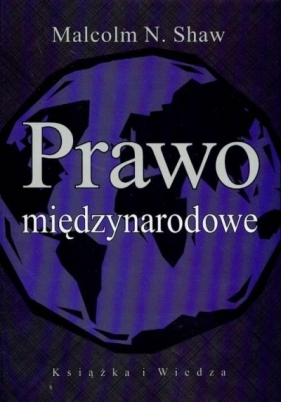 Prawo międzynarodowe - Shaw Malcolm N.