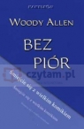 Bez piór  Allen Woody