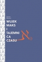 Wujek Maks i tajemnica czasu / Zaułek Wydawniczy Pomyłka - Cezary Sikorski
