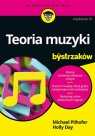 Teoria muzyki dla bystrzaków Michael Pilhofer, Holly Day