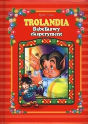 Trolandia. Bąbelkowy eksperyment - Rafał Wejner