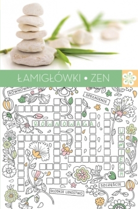 Łamigłówki Zen. Art Anti-Stress - Opracowanie zbiorowe