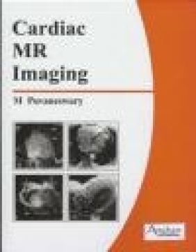 Cardiac MR Imaging M Puvaneswary