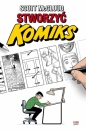 Stworzyć komiks - Scott McCloud