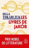 Livres de Jakob Księgi Jakubowe Olga Tokarczuk