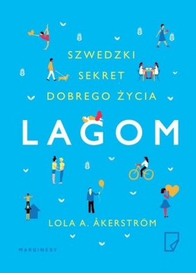 Lagom. - Lola A. Åkerström