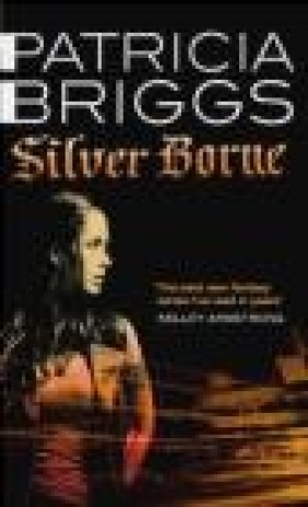 Silver Borne Patricia Briggs