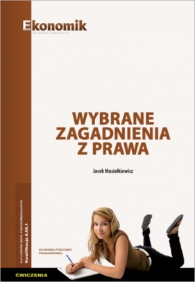 Wybrane zagadnienia z prawa ćwiczenia - Jacek Musiałkiewicz