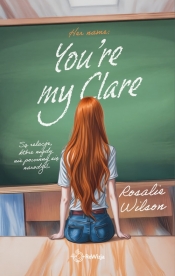 You're my Clare - Rosalie Wilson