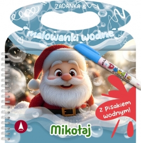 Zadanka & malowanki wodne. Mikołaj - Wioleta Żyłowska