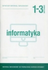 Informatyka 1-3 Dotacyjny materiał ćwiczeniowy Gimnazjum Hermanowski Wojciech