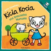 Kicia Kocia ma braciszka Nunusia - Głowińska Anita