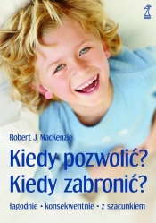 Kiedy pozwolić? Kiedy zabronić? - Robert MacKenzie