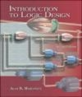 Introduction to Logic Design Alan B. Marcovitz,  Marcovitz
