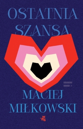 Ostatnia szansa - Maciej Miłkowski