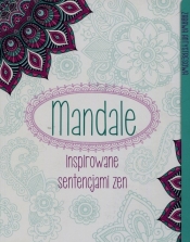 Mandale inspirowane sentencjami zen