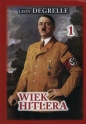 Wiek Hitlera Tom 1 - Léon Degrelle