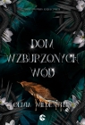 Królestwo Wron. Księga 4. Dom wzburzonych wód Olivia Wildenstein