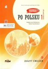 Hurra!!! Po polsku 1 Zeszyt ćwiczeń Nowa Edycja Małgorzata Małolepsza, Aneta Szymkiewicz