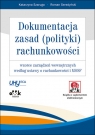 Dokumentacja zasad polityki rachunkowości wzorce zarządzeń wewnętrznych wg Szaruga Katarzyna, Seredyński Roman