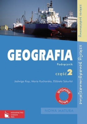 Geografia 2 Podręcznik - Kop Jadwiga, Kucharska Maria, Szkurłat Elżbieta