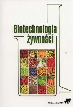 Biotechnologia żywności - Włodzimierz Bednarski, Arnold