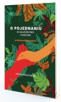 O pojednaniu w małżeństwie i rodzinie - Jacek Pulikowski, Jacek Pulikowski