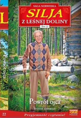 Silja z Leśnej Doliny. Tom 22. Powrót ojca - Yvonne Andersen
