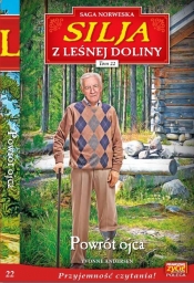Silja z Leśnej Doliny. Tom 22. Powrót ojca - Yvonne Andersen