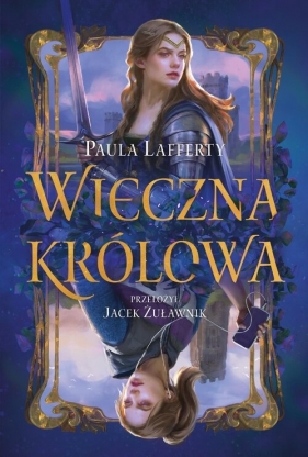 Wieczna królowa. - Paula Lafferty