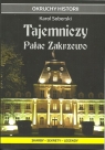 Tajemniczy Pałac Zakrzewo Skarby - sekrety - legendy Karol Soberski