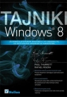 Tajniki Windows 8 Thurrott Paul, Rivera Rafael