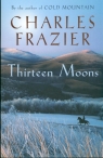 Thirteen Moons Frazier Charles