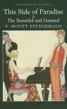 This Side of Paradise & The Beautiful and Damned Francis Scott Fitzgerald