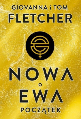Nowa Ewa Początek - Fletcher Giovanna, Fletcher Tom